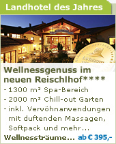 Wellnessgenuss im neuen Reischlhof****